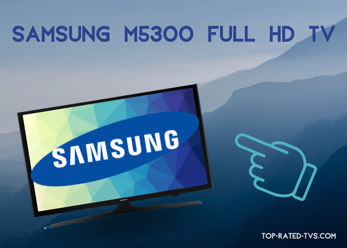 Samsung M5300 Full HD TV