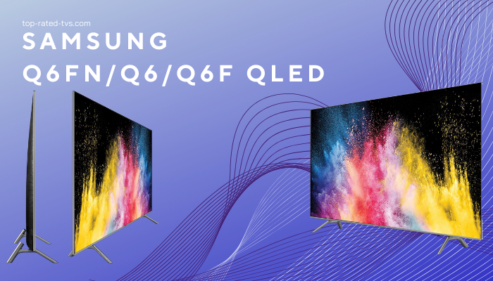Samsung Q6FNQ6Q6F QLED