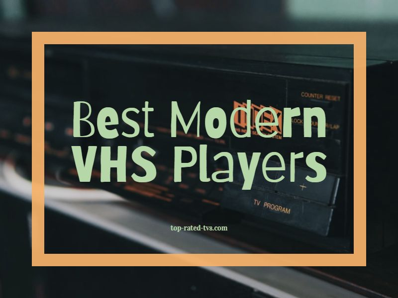 best modern vhs players