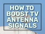 How To Boost TV Antenna Signals