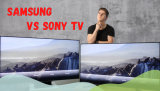 Samsung vs Sony TV: Which TV Brand is Better – 2022 Guide
